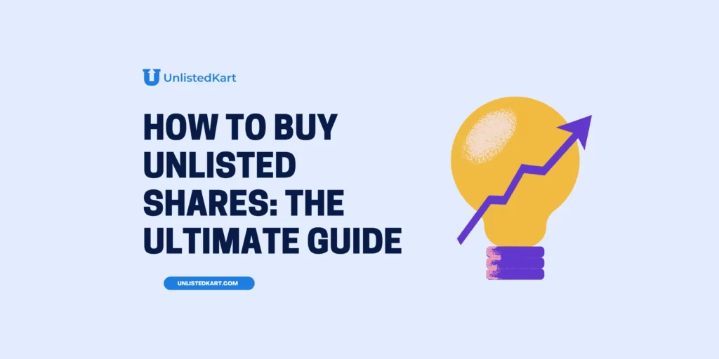 How to Buy Unlisted Shares